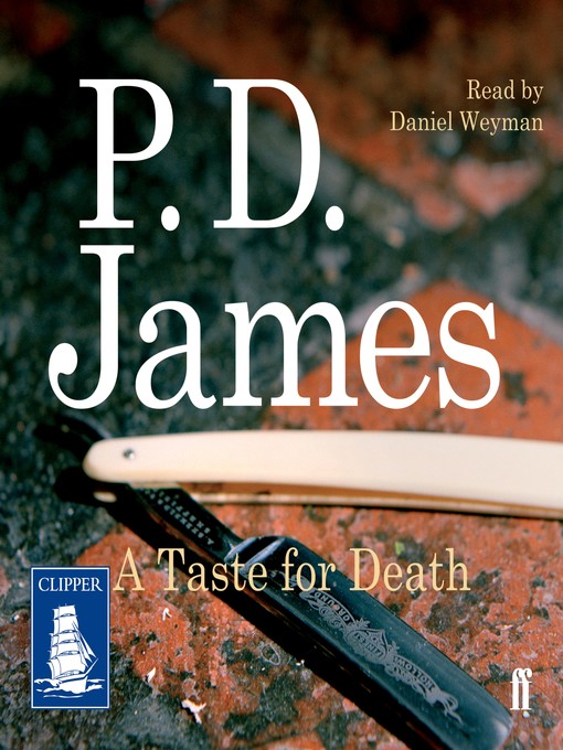 Title details for A Taste for Death by P.D. James - Available